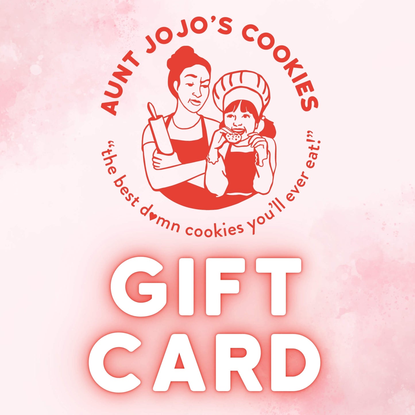Aunt JoJo's Cookies Gift Cards